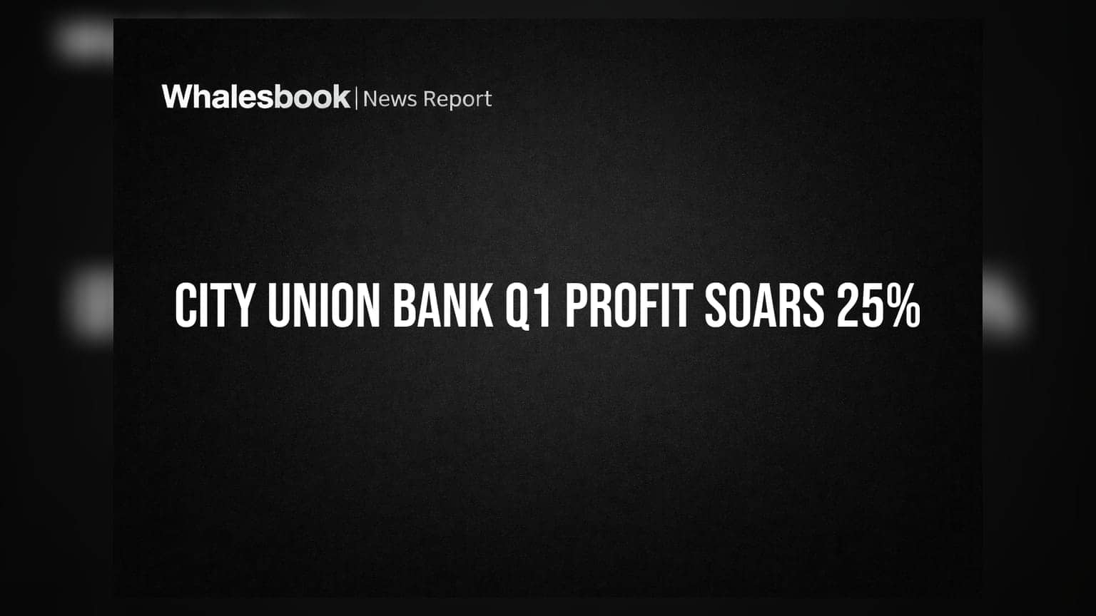 City Union Bank posts 25% profit growth in Q1FY27 to ₹383 crore