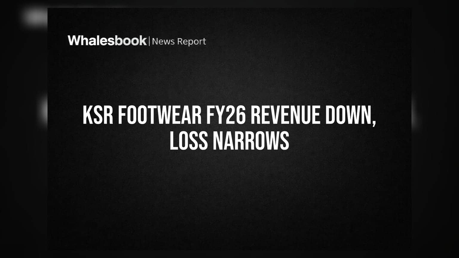 KSR Footwear FY26 Revenue Drops 2.8% to ₹199.95 Cr, Loss Narrows
