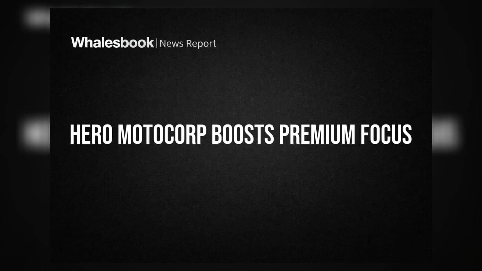 Hero MotoCorp Appoints Chief Business Officer for Premium Segment
