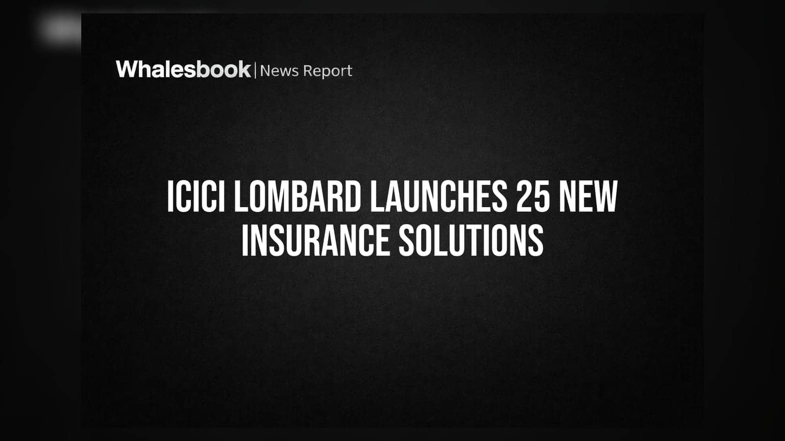 ICICI Lombard का 25वां साल: 25 नए इंश्योरेंस प्रोडक्ट्स लॉन्च, डिजिटल और AI पर फोकस