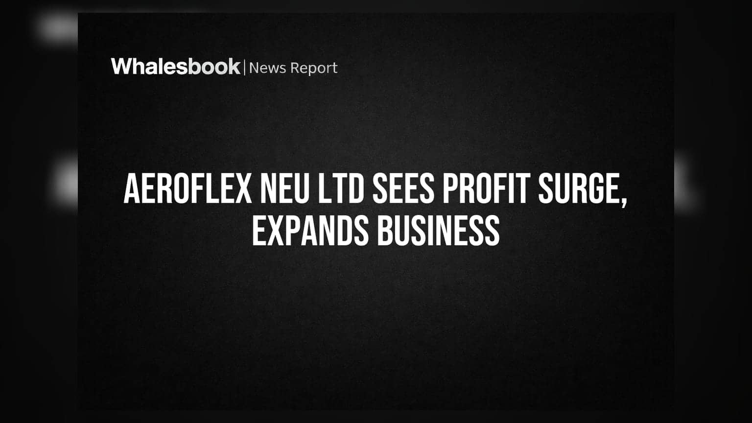 Aeroflex Neu Ltd FY26 Profit Jumps to ₹1.75 Cr; Eyes Diversification