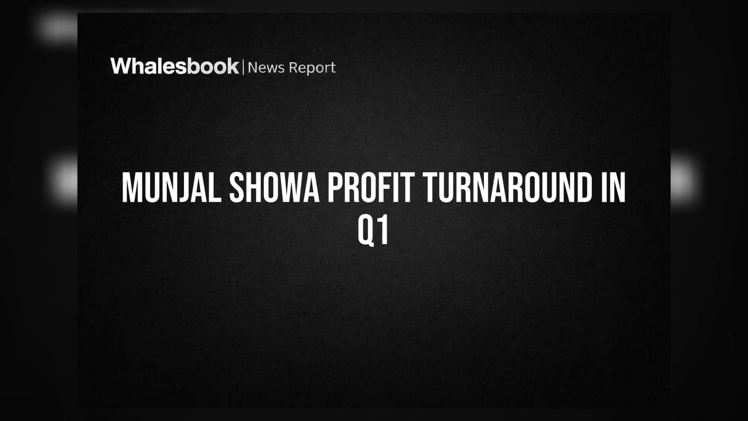 Munjal Showa: Q1 FY27 ਵਿੱਚ ₹11.23 ਕਰੋੜ ਦਾ ਮੁਨਾਫਾ, ਪਿਛਲੇ ਨੁਕਸਾਨ ਤੋਂ ਵੱਡੀ ਰਾਹਤ