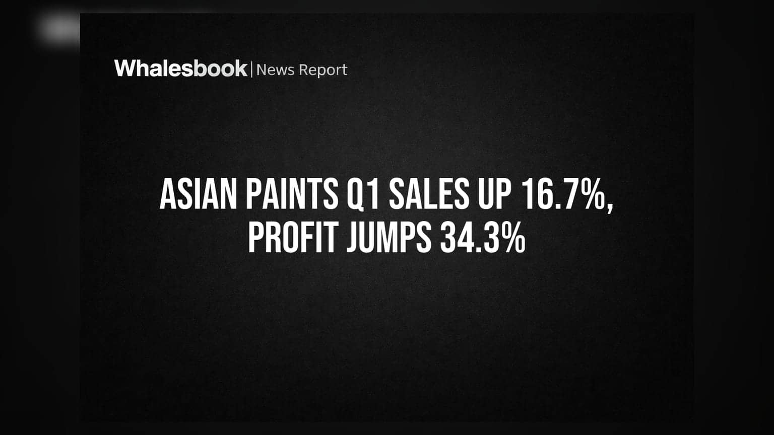 Asian Paints: ਪਹਿਲੀ ਤਿਮਾਹੀ 'ਚ ਸ਼ਾਨਦਾਰ ਕਮਾਈ, ਸੇਲਜ਼ 'ਚ **16.7%** ਦਾ ਵਾਧਾ, ਪ੍ਰੋਫਿਟ **34.3%** ਵਧਿਆ