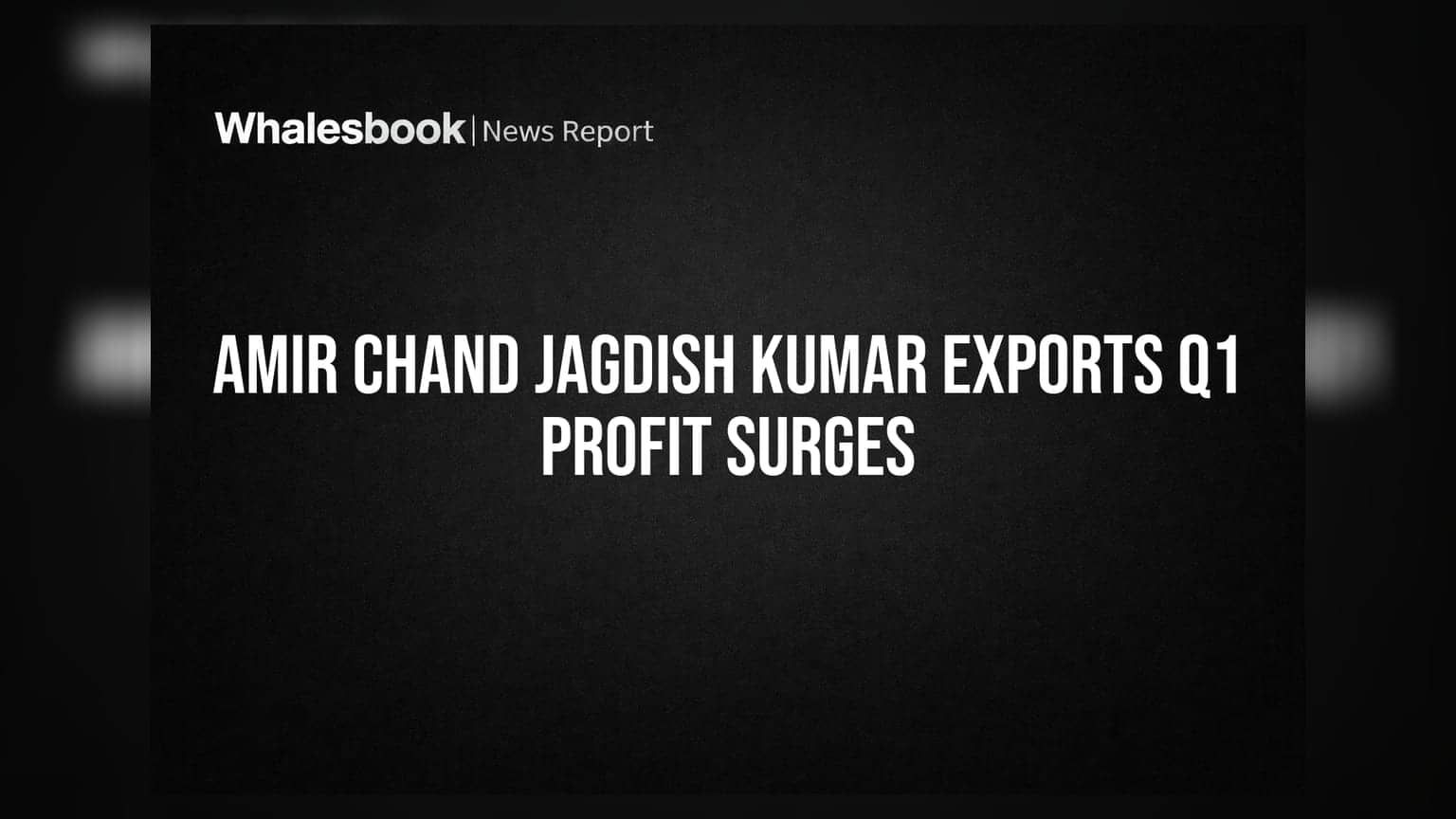 Amir Chand Jagdish Kumar Exports: IPO नंतर पहिल्या तिमाहीत नफ्यात मोठी उसळी, रेव्हेन्यूमध्ये **55%** वाढ