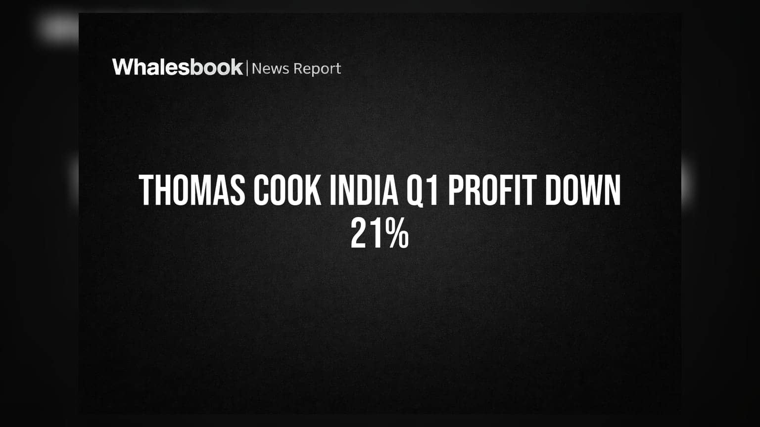 Thomas Cook India Q1 FY27: આવકમાં 12% ઘટાડો, PBT 21% ઘટ્યો; પશ્ચિમ એશિયા સંઘર્ષની અસર
