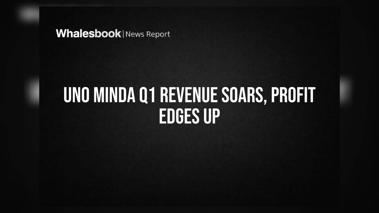 UNO Minda Q1 FY27 Results: કન્સોલિડેટેડ રેવન્યુમાં જોરદાર ઉછાળો, નેટ પ્રોફિટ પણ વધ્યો