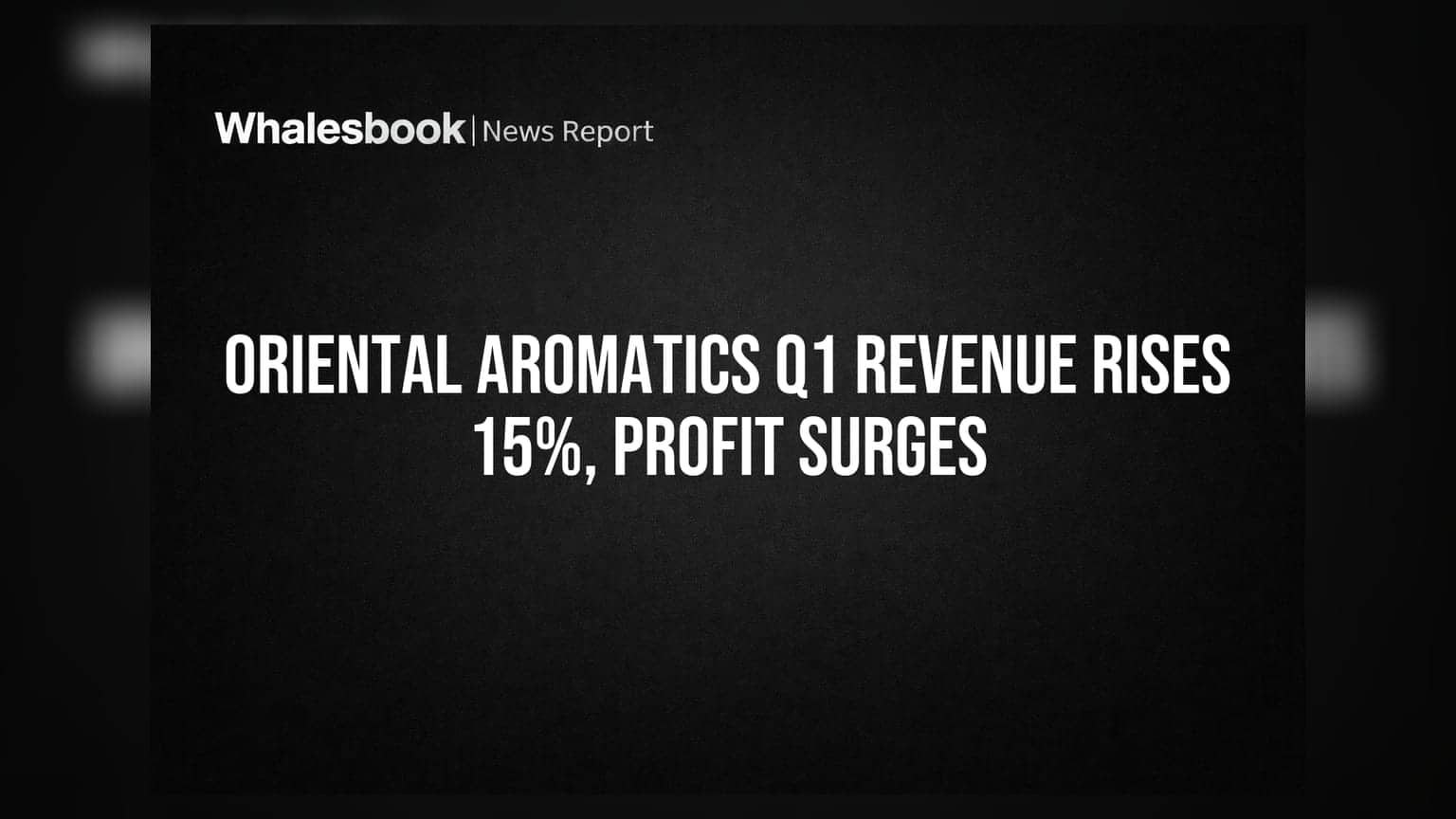 Oriental Aromatics Share: Q1 FY27 માં કમાણીમાં 402% નો જબરદસ્ત ઉછાળો, આવક ₹260 કરોડને પાર