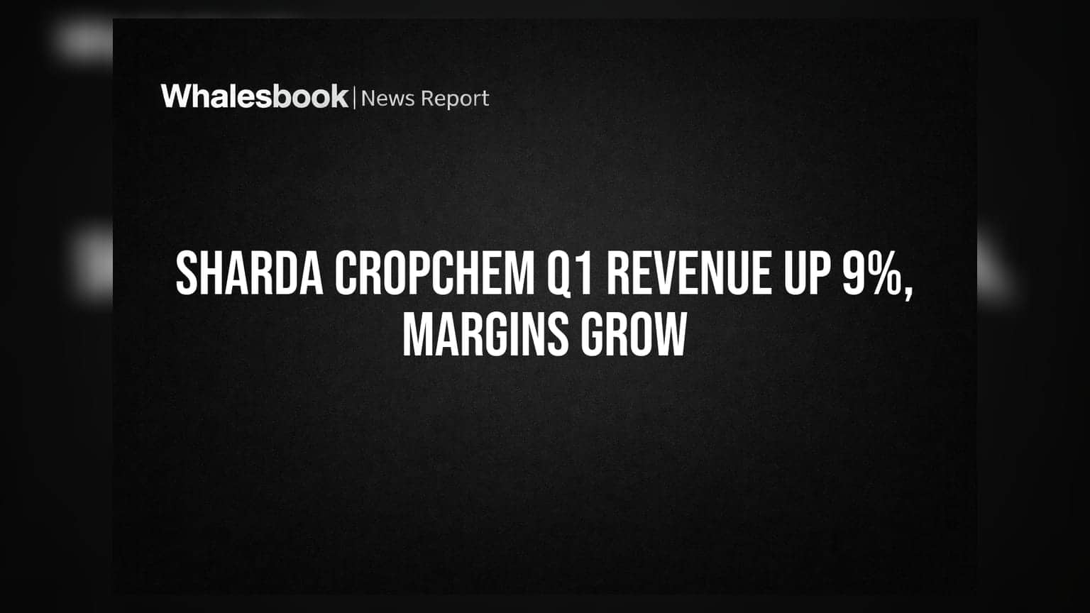 Sharda Cropchem: Q1 FY27 ਵਿੱਚ ਮਾਲੀਆ **9%** ਵਧਿਆ, **₹1,074 ਕਰੋੜ** ਪਹੁੰਚਿਆ, ਮਾਰਜਿਨ ਵੀ ਹੋਏ ਮਜ਼ਬੂਤ