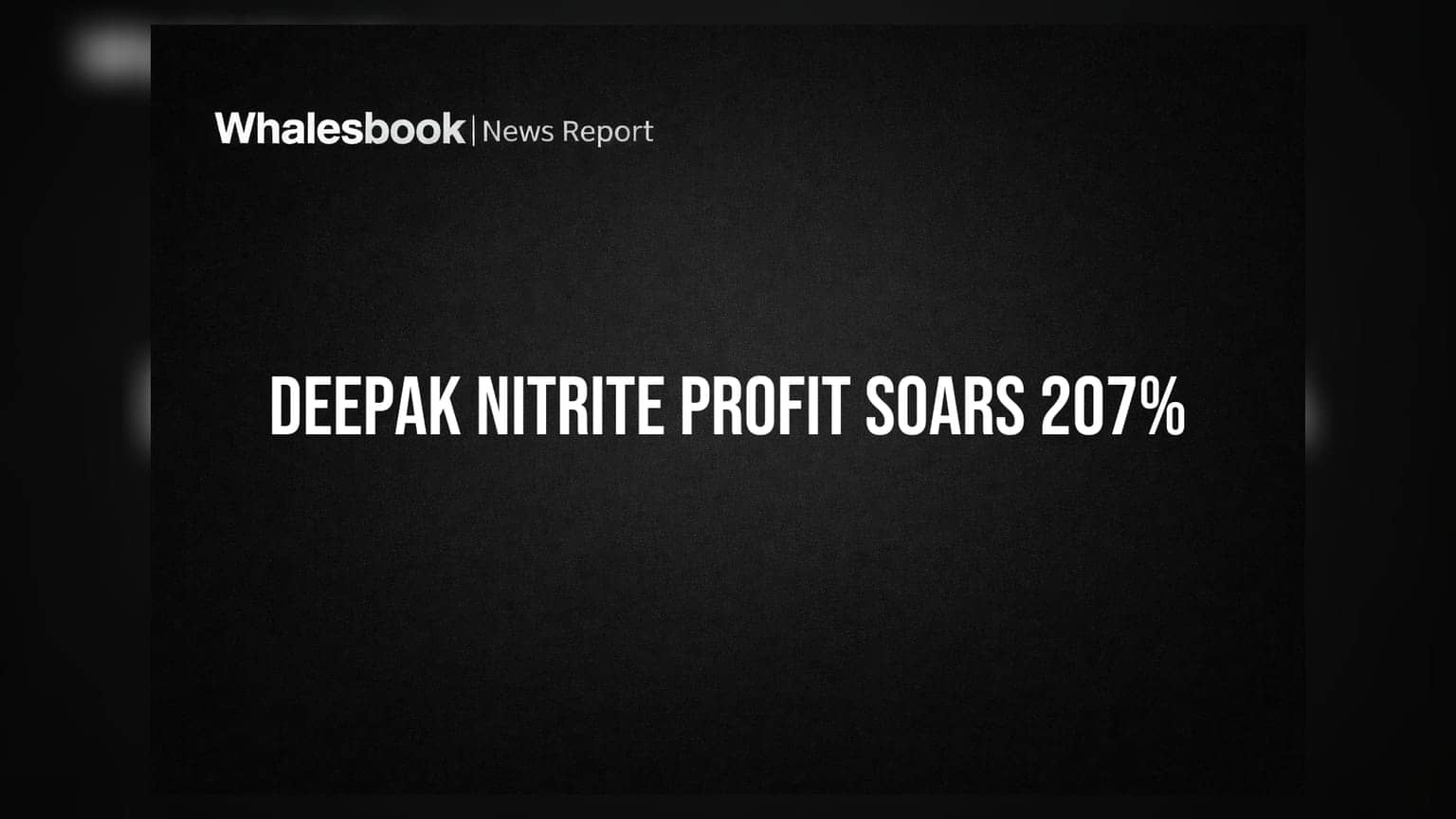 Deepak Nitrite Share: શેરધારકોની ખુશીમાં વધારો! Q1 FY27માં કંપનીનો નફો **207%** ઉછળ્યો