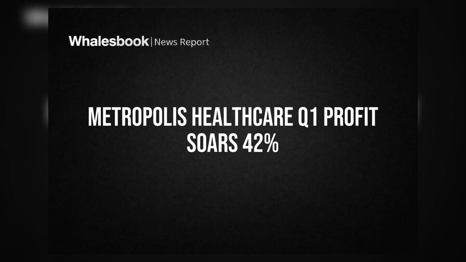 Metropolis Healthcare Q1 2026 Revenue Up 15%, Profit Jumps 42%