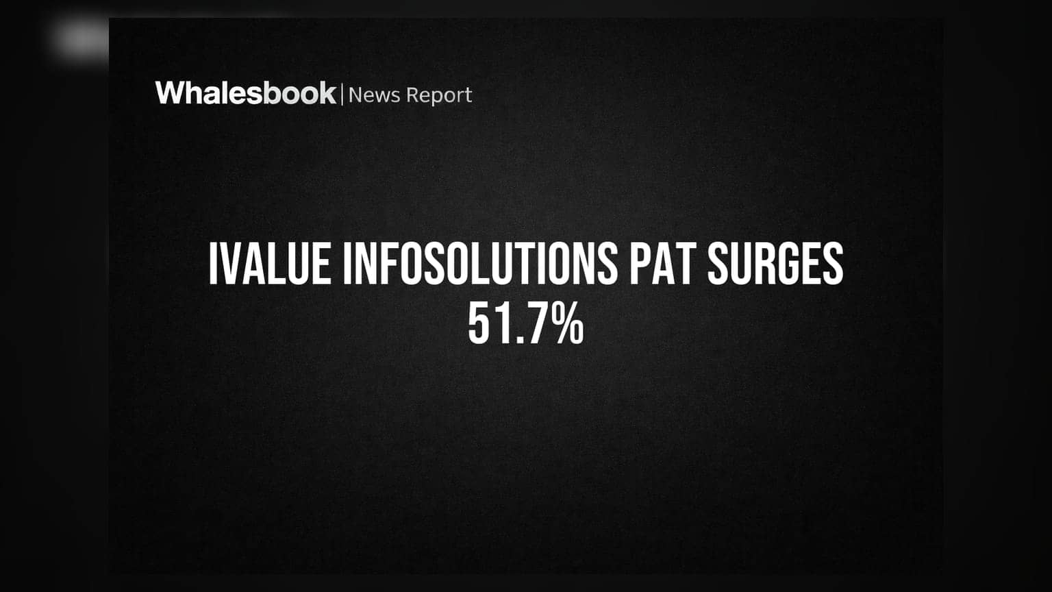 iValue Infosolutions Q1 FY27 PAT Jumps 51.7% to ₹15.7 Crore