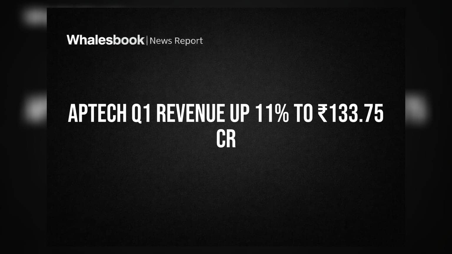 Aptech Ltd Q1 FY27 Revenue Grows 11% to ₹133.75 Cr, Profit Rises