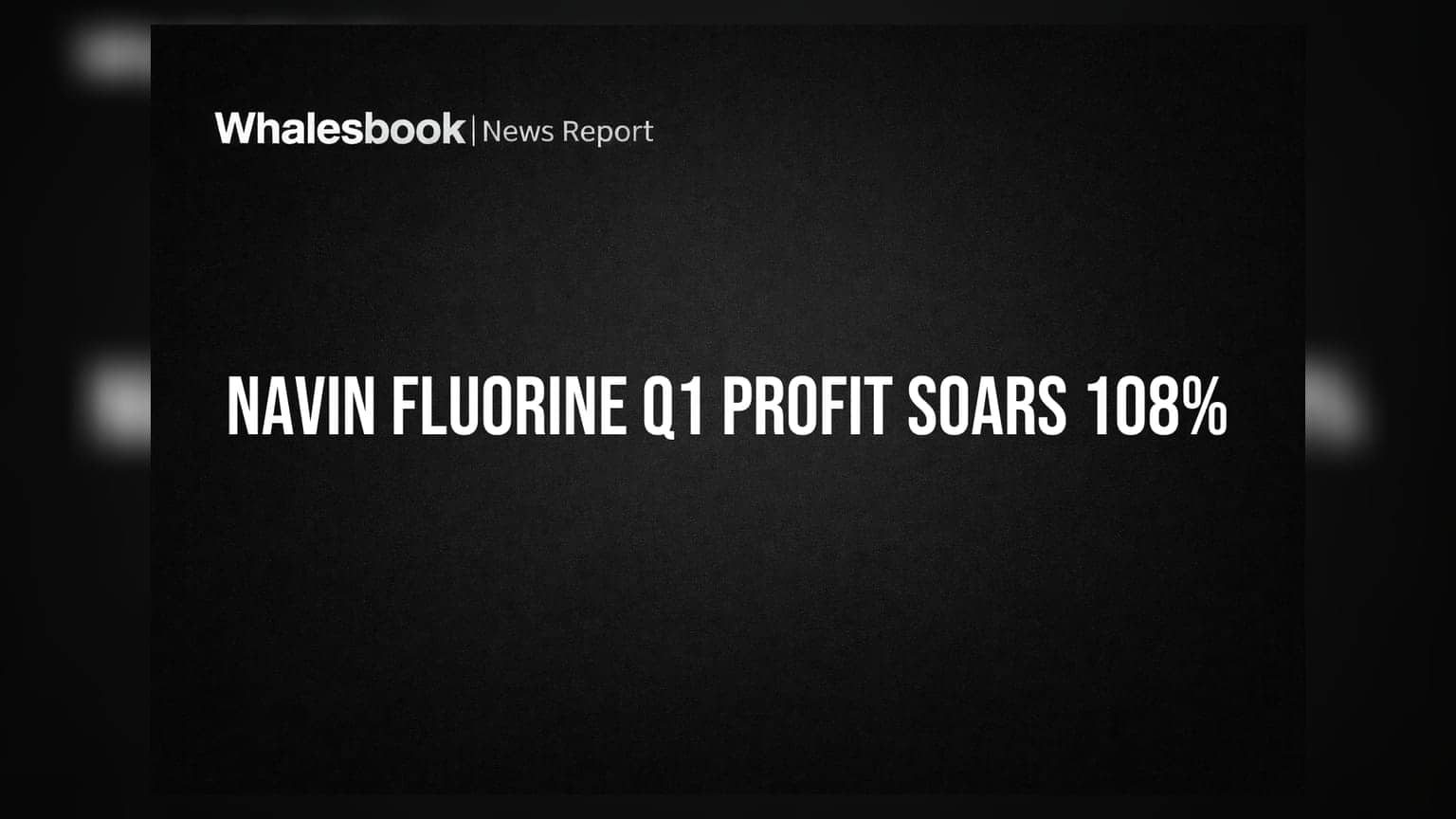 Navin Fluorine Q1 FY27 Revenue Surges 44% to ₹1,045 Cr, PAT Jumps 108%
