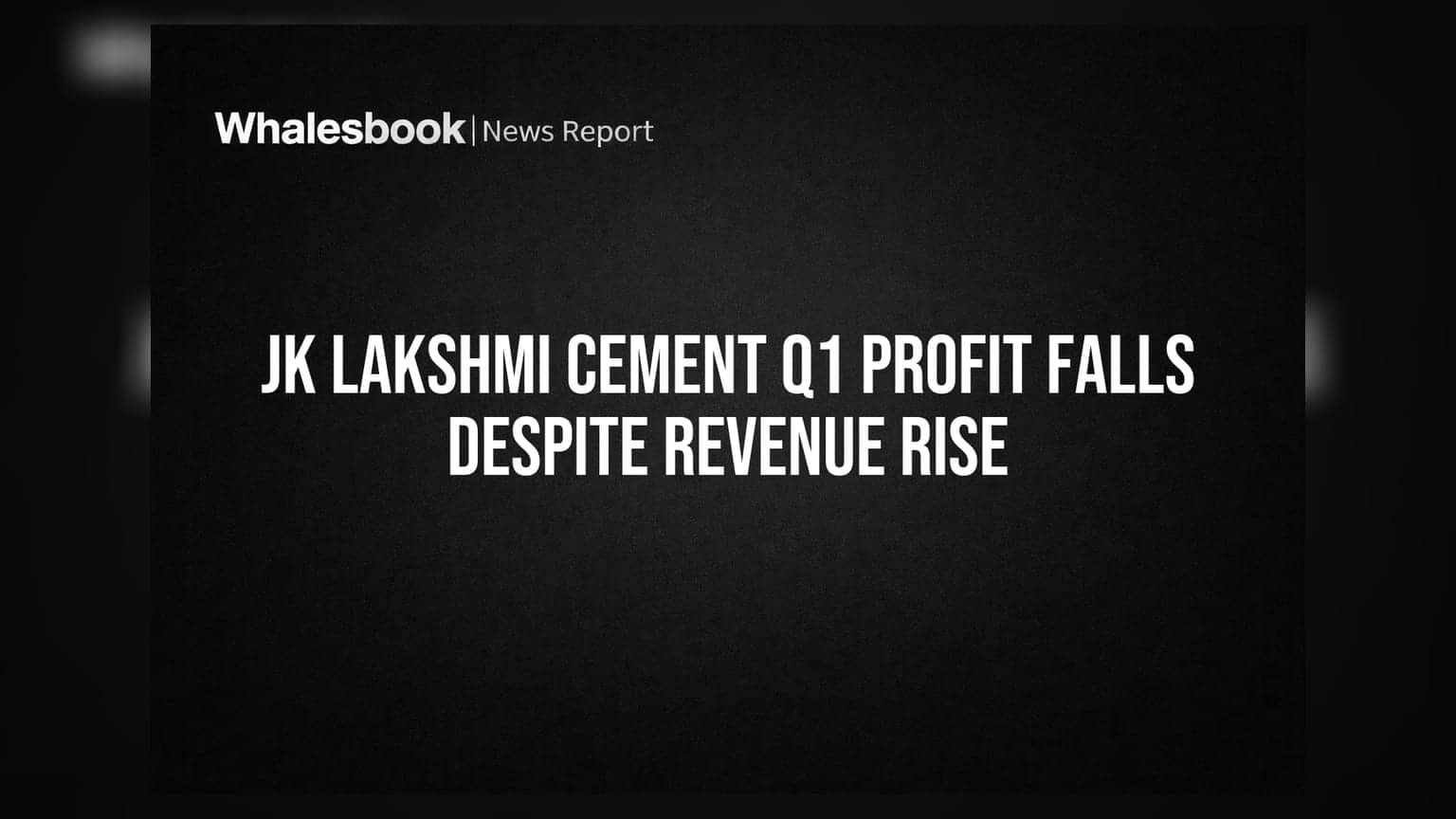 JK Lakshmi Cement: வருவாய் அதிகரிப்பு, ஆனால் லாபம் சரிவு! ₹130 கோடி சிறப்பு செலவு பாதிப்பு