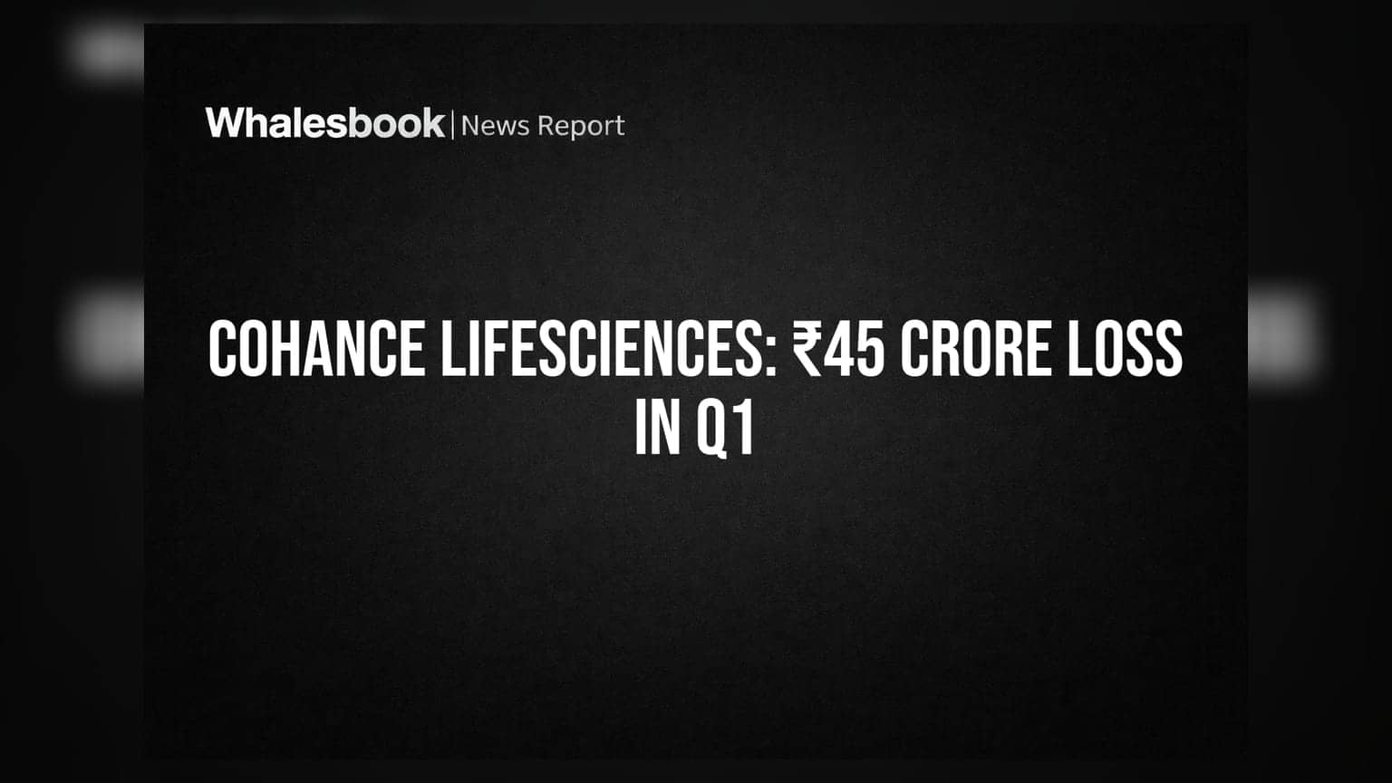 Cohance Lifesciences Q1 FY27: નુકસાનમાં મોટો ઉછાળો, આવકમાં **23.1%** ઘટાડો
