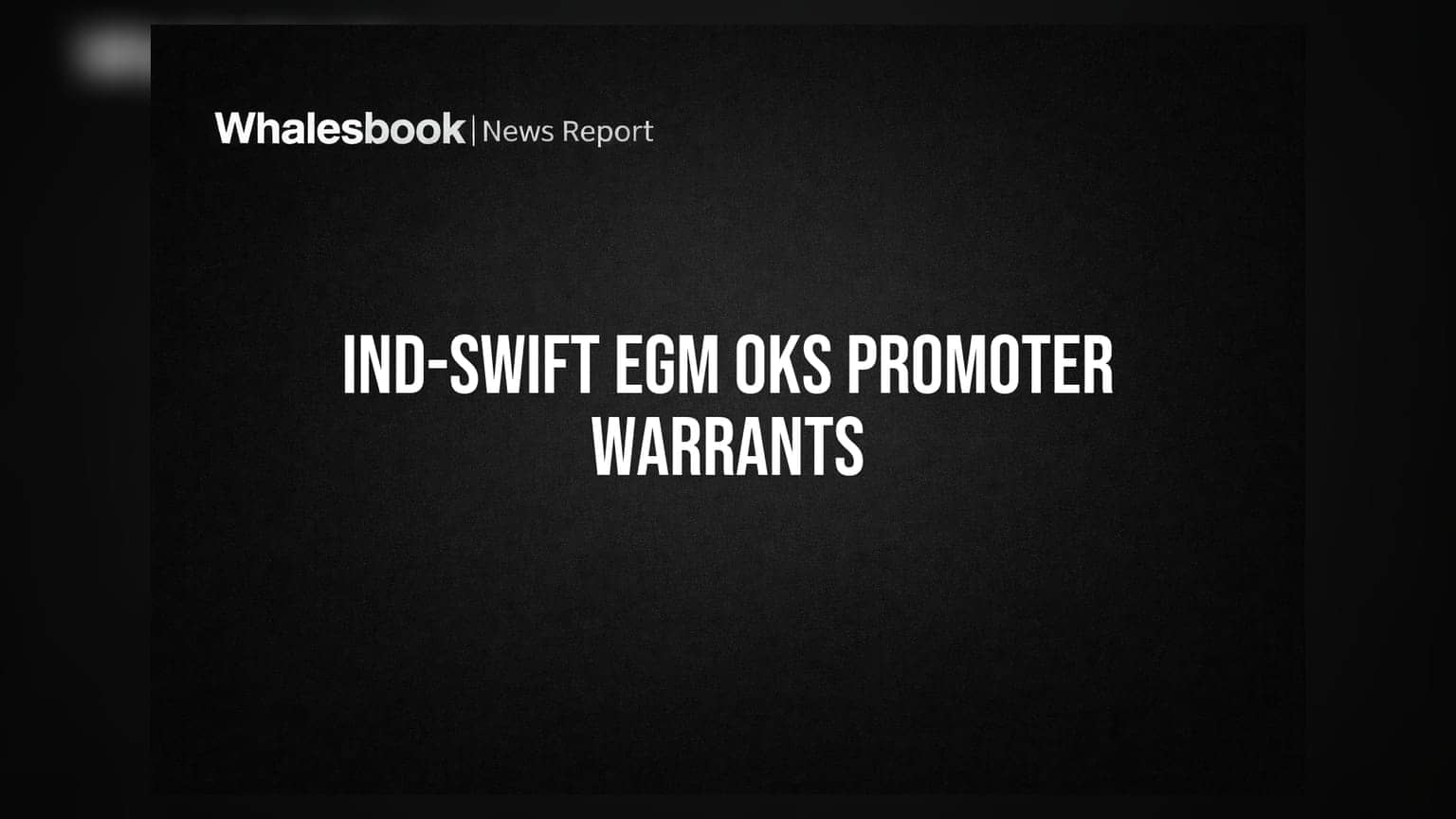 Ind-Swift Laboratories: ਪ੍ਰਮੋਟਰਾਂ ਨੂੰ ਵਾਰੰਟ ਇਸ਼ੂ ਕਰਨ ਅਤੇ ਡਾਇਰੈਕਟਰ ਦੀ ਮੁੜ ਨਿਯੁਕਤੀ ਨੂੰ ਮਿਲੀ EGM 'ਚ ਮਨਜ਼ੂਰੀ