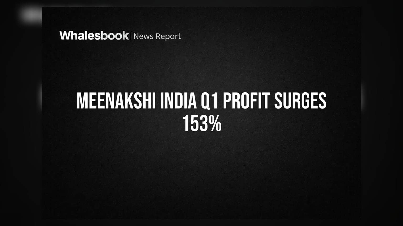 Meenakshi India Ltd: Q1 FY26માં 153% નો નફો છતાં ચિંતાના વાદળો, કમાણીનો મોટો ભાગ 'Other Income' માંથી