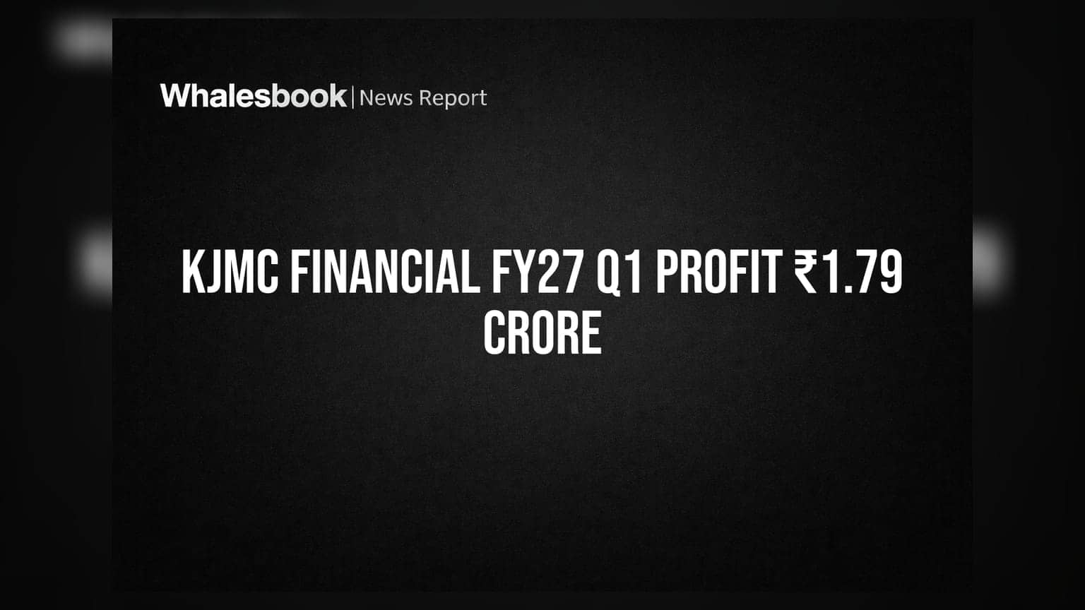 KJMC ఫైనాన్షియల్ సర్వీసెస్: Q1 FY27లో ₹1.79 కోట్ల లాభం! NCDల ద్వారా నిధుల సమీకరణకు ప్లాన్