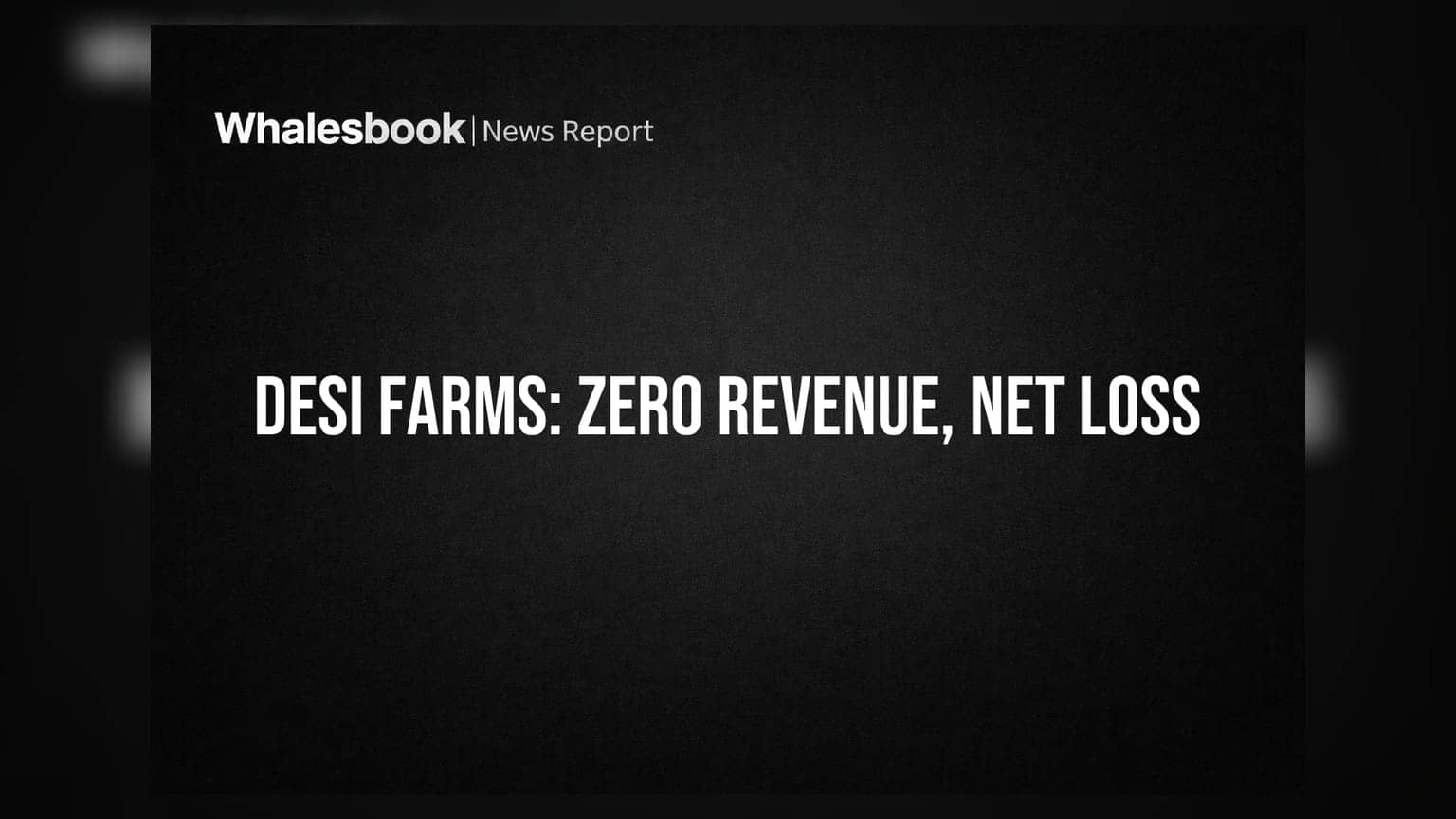 Desi Farms India: निवेशकों को झटका! Q1 FY27 में जीरो रेवेन्यू और ₹8.93 लाख का घाटा