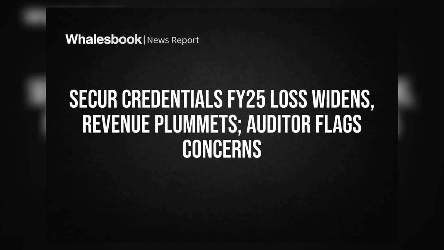 SecUR Credentials: ਵਿੱਤੀ ਸਾਲ 25 ਵਿੱਚ ₹8.04 ਕਰੋੜ ਦਾ ਘਾਟਾ, ਕਮਾਈ ਵਿੱਚ ਭਾਰੀ ਗਿਰਾਵਟ; ਆਡਿਟਰ ਨੇ ਜਾਰੀ ਕੀਤੀ ਸਾਵਧਾਨੀ ਭਰੀ ਰਿਪੋਰਟ