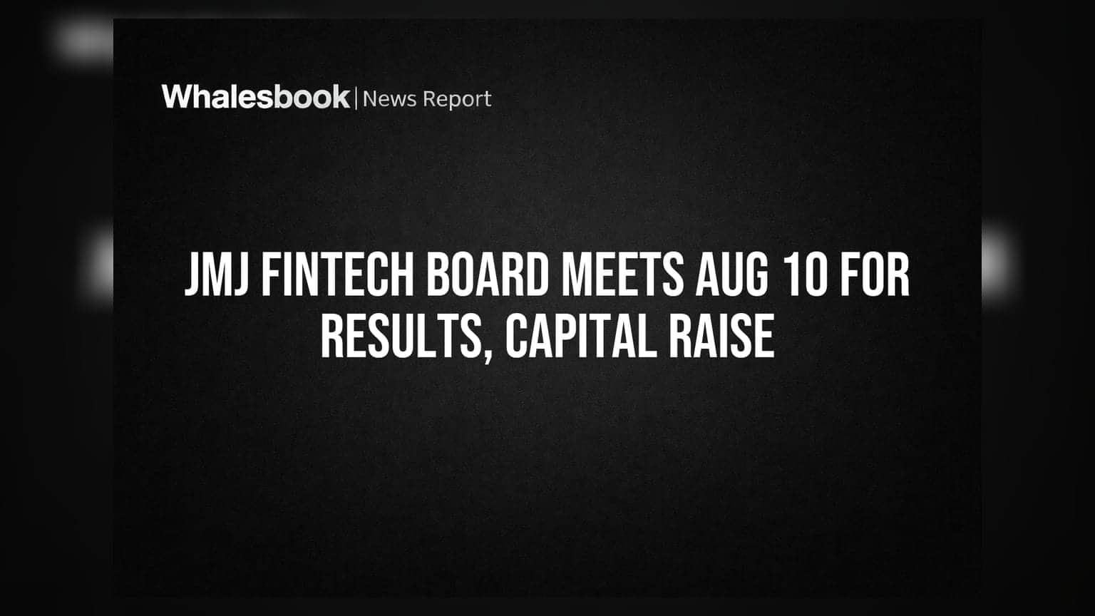 JMJ Fintech Ltd: ₹2 कोटींचे NCDs आणि इक्विटी वाढवण्यावर बोर्डाचा निर्णय होणार; 10 ऑगस्टला बैठक