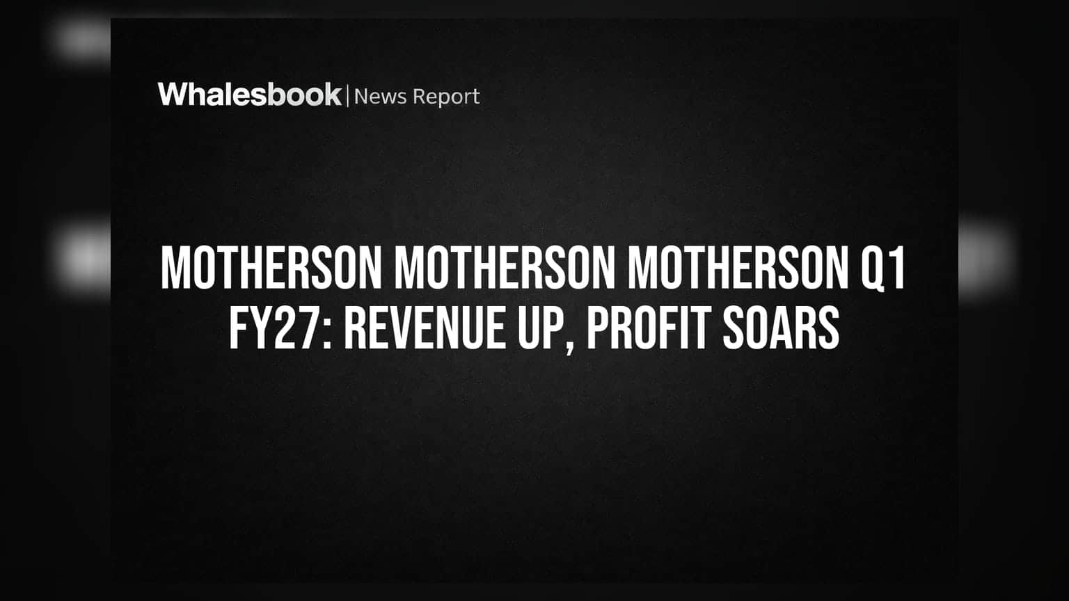 Samvardhana Motherson Q1 FY27: ఆదాయంలో **16.7%** వృద్ధి, లాభాల్లో **77%** జంప్!