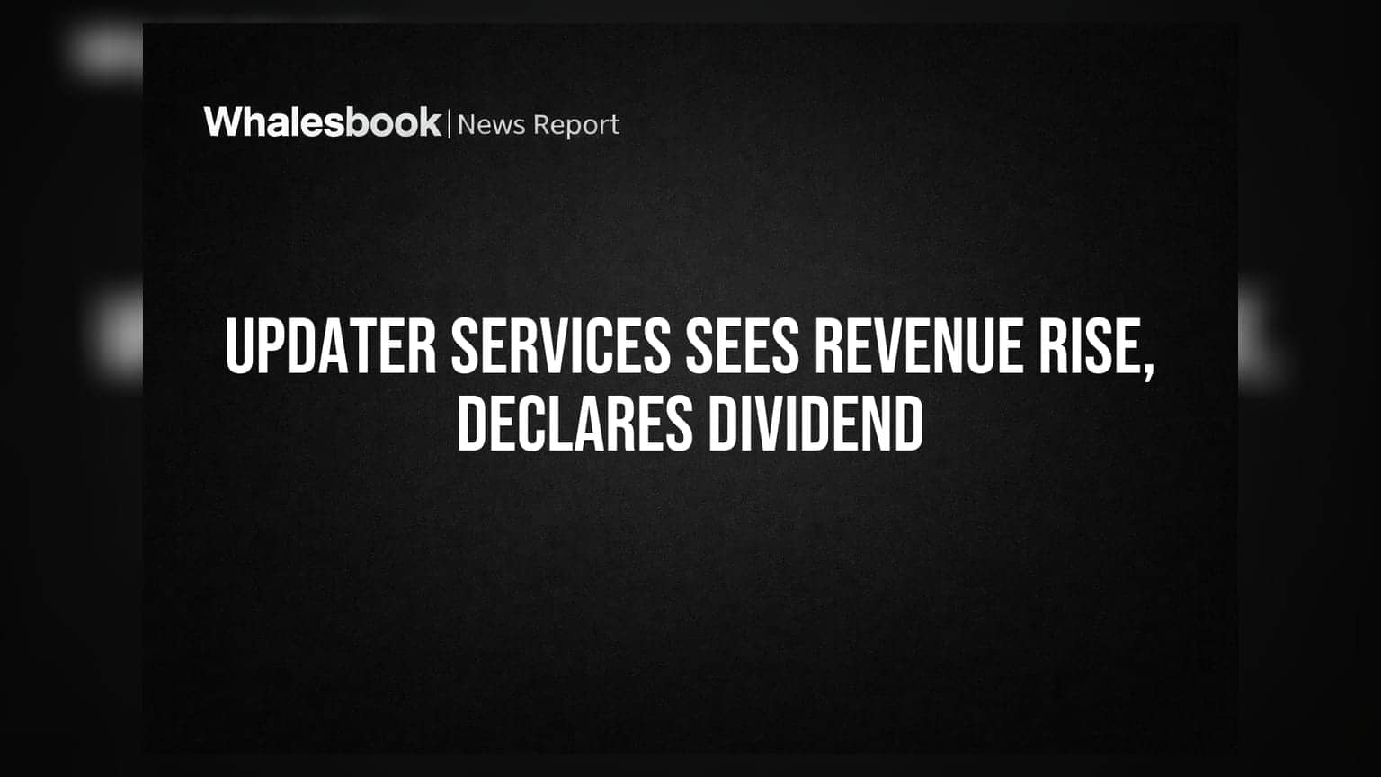 Updater Services Ltd Posts 9% Revenue Growth, Declares ₹1 Interim Dividend