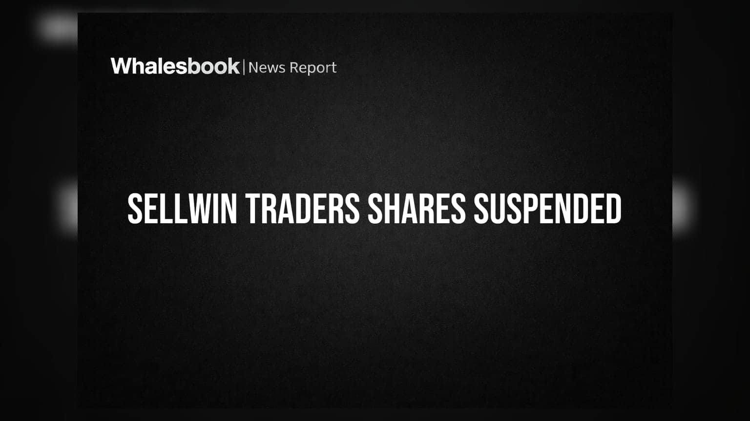 Sellwin Traders Shares Suspended; Company Appeals to SAT
