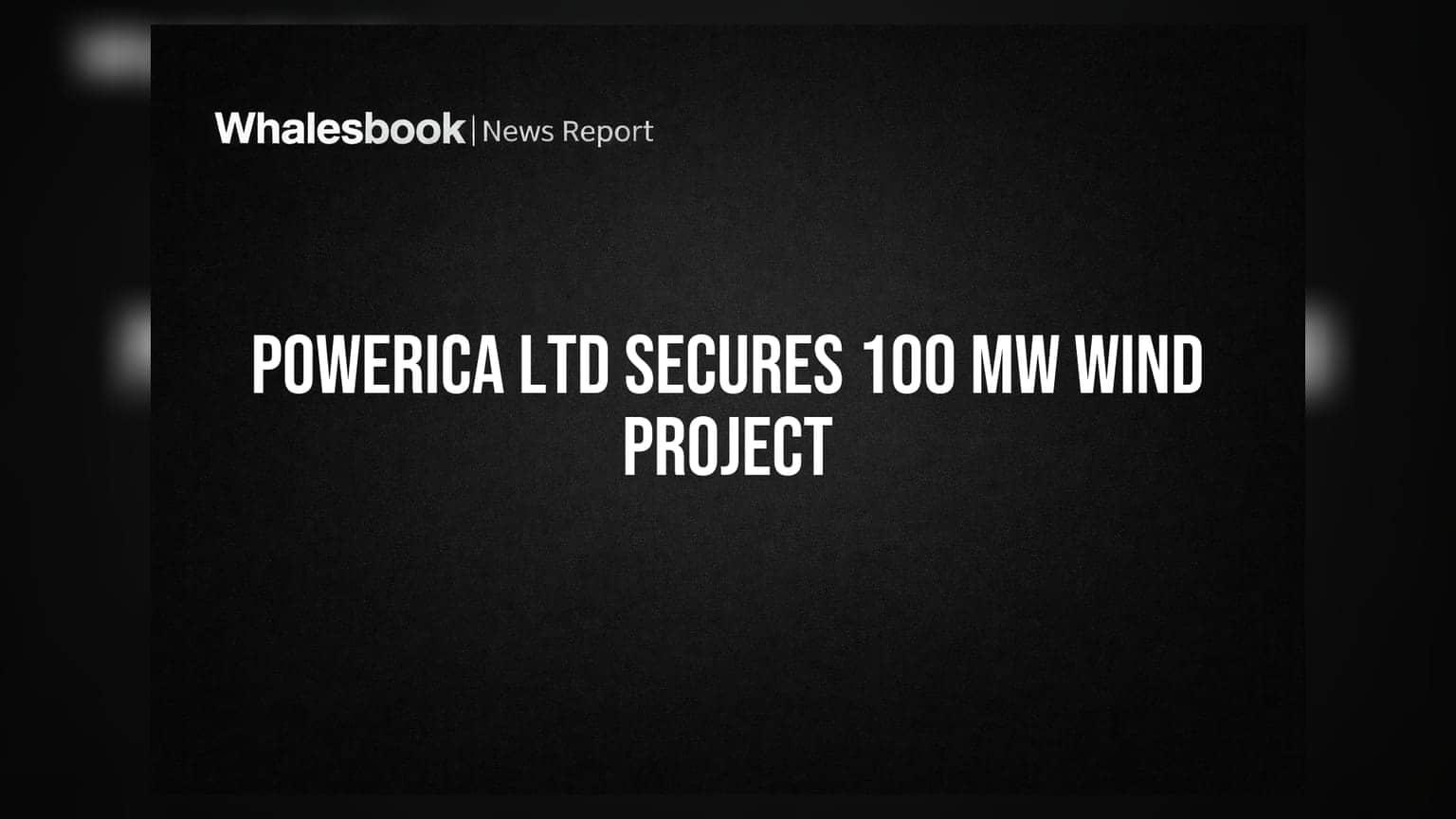Powerica Ltd ਨੂੰ ਗੁਜਰਾਤ ਵਿੱਚ SECI ਤੋਂ ਮਿਲਿਆ 100 MW ਦਾ ਵਿੰਡ ਪ੍ਰੋਜੈਕਟ