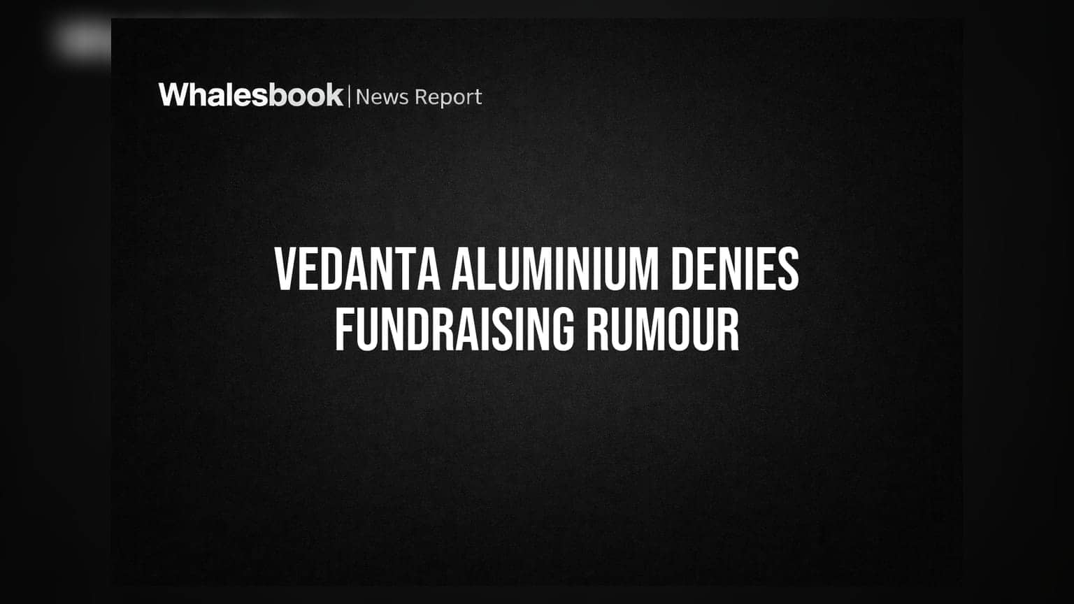 Vedanta Aluminium Share Price: ₹13,500 कोटींच्या बातमीवर Vedanta Aluminiumचे स्पष्टीकरण, शेअरमध्ये घसरण?