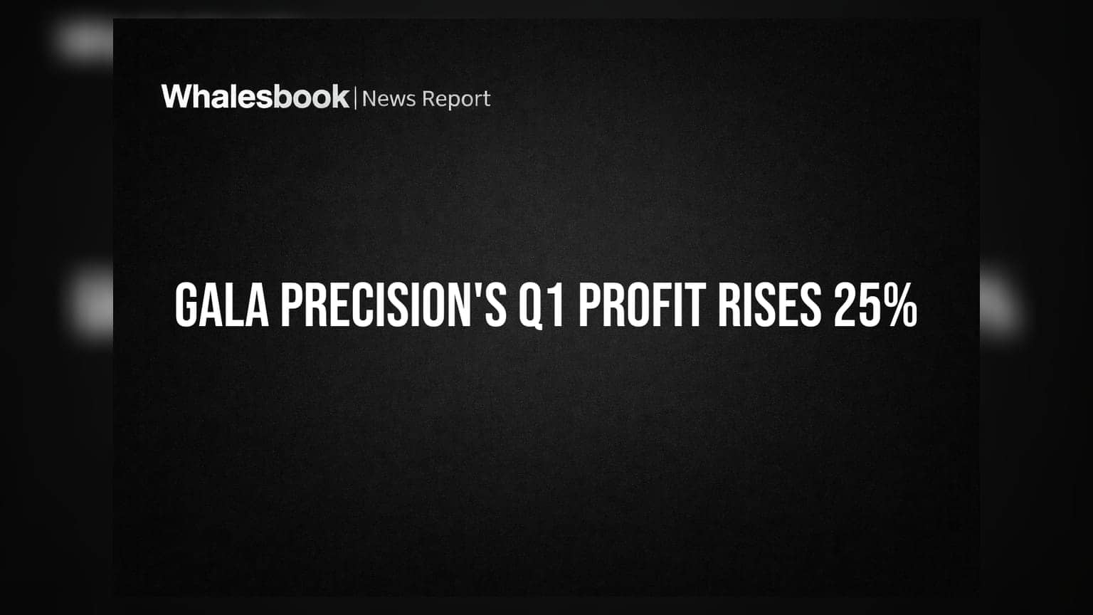 Gala Precision Engineering posts Q1 FY27 profit of ₹8.21 crore, revenue up 19.5%