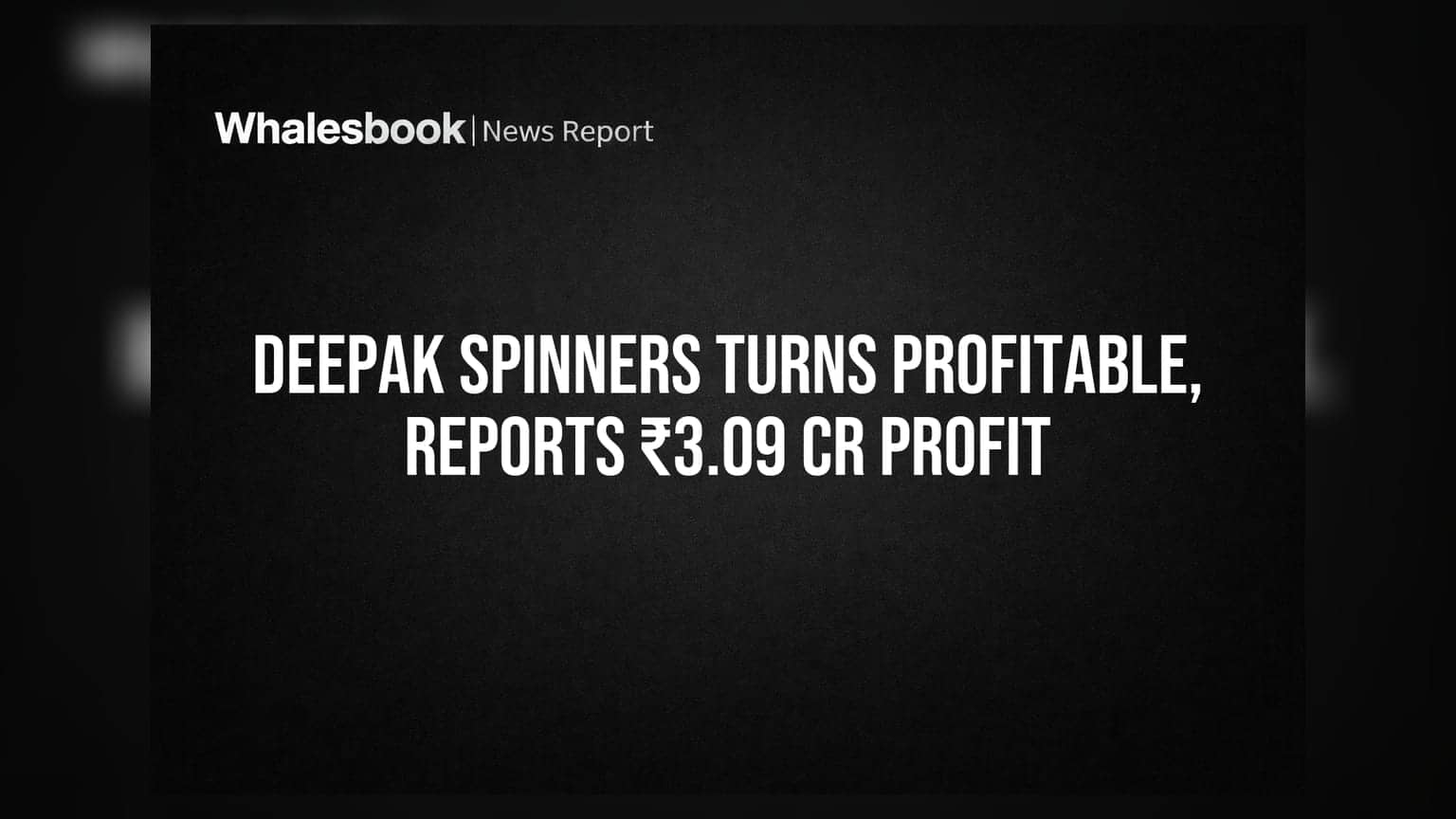 Deepak Spinners Posts ₹3.09 Cr Profit in Q1, Reversing Loss