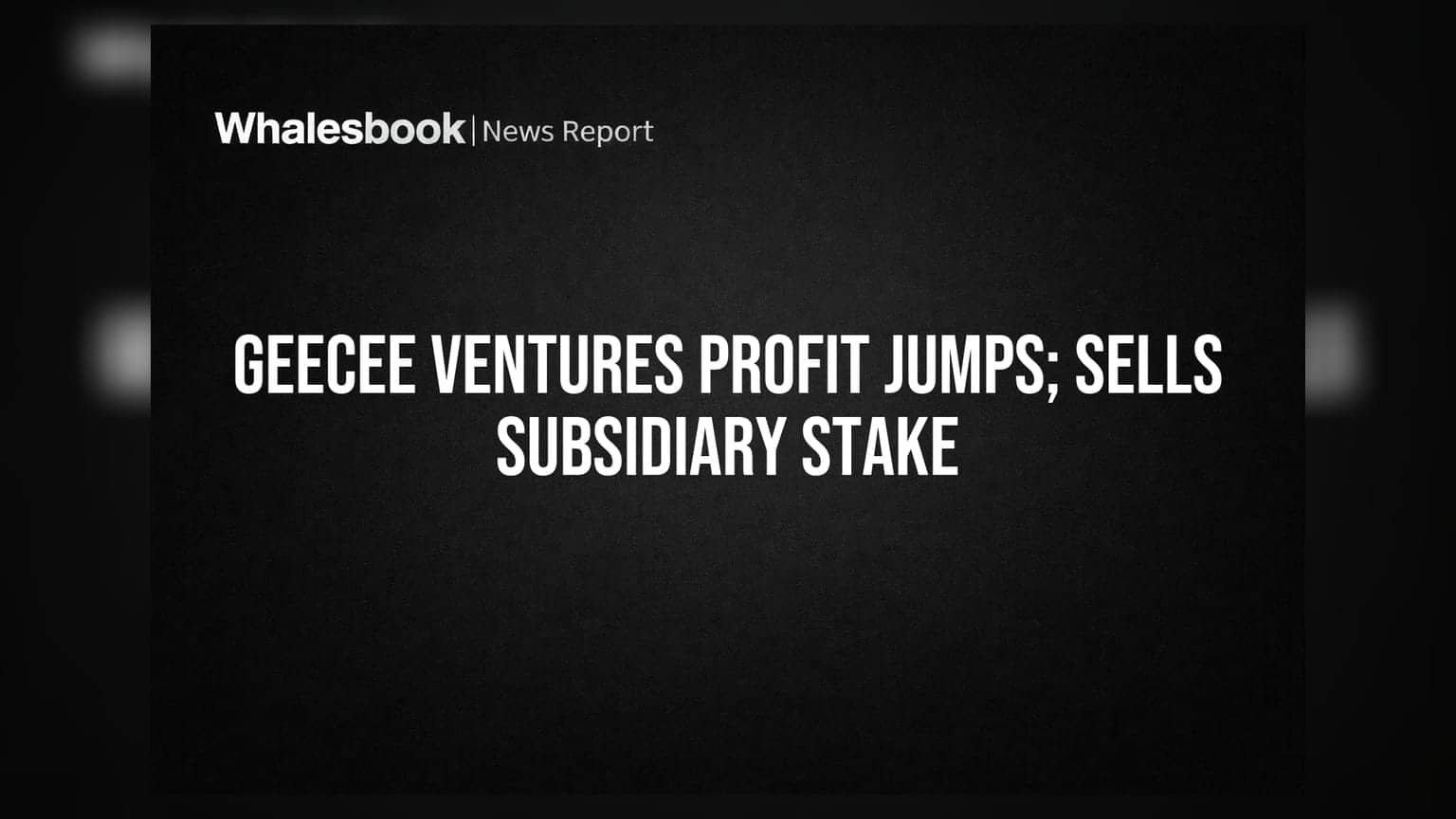 GeeCee Ventures Reports 53% YoY Standalone Profit Jump; Sells Stake in Subsidiary