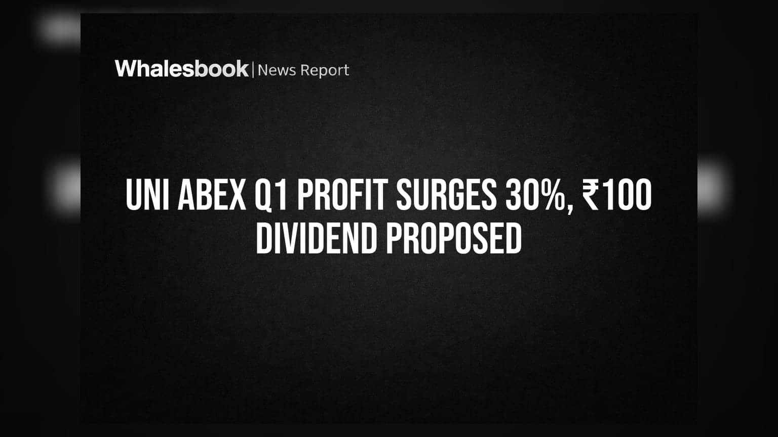 Uni Abex Alloy Products Reports Q1 Profit Up 30.4% To ₹7.25 Cr; Recommends ₹100 Dividend