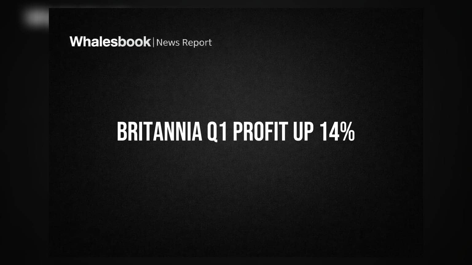 Britannia Industries Q1 FY27 Profit Jumps 14% to ₹593 Crore on 8% Revenue Growth