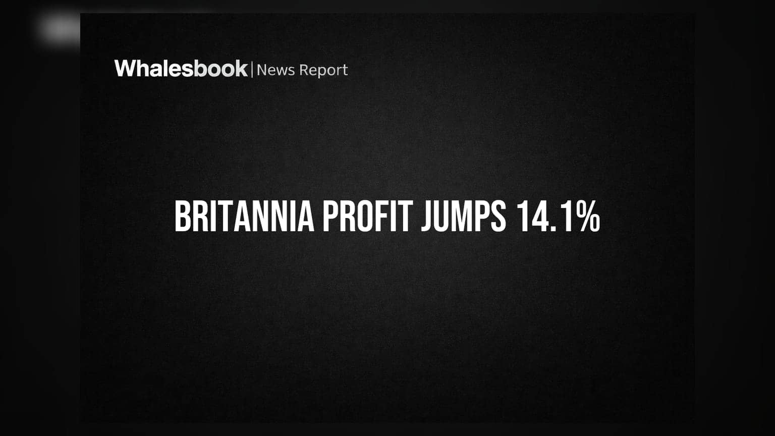 Britannia Q1 FY27 Profit Surges 14.1% to ₹593 Crore on 9.5% Sales Growth