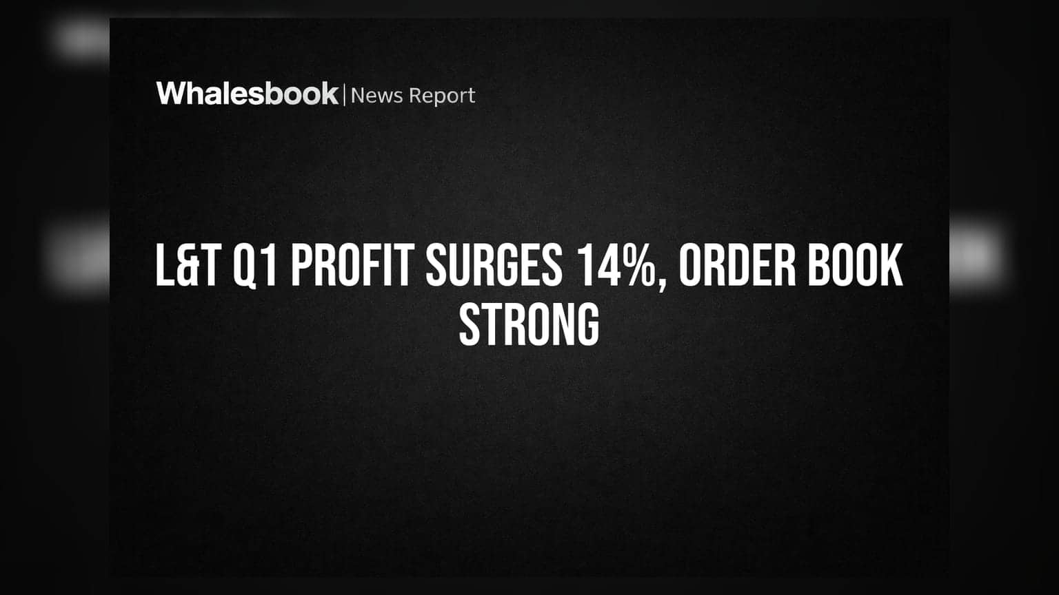 Larsen & Toubro (L&T) के शेयरधारकों की बल्ले-बल्ले! Q1 में **14%** बढ़ा मुनाफा, ₹4,123 करोड़ पर पहुंचा