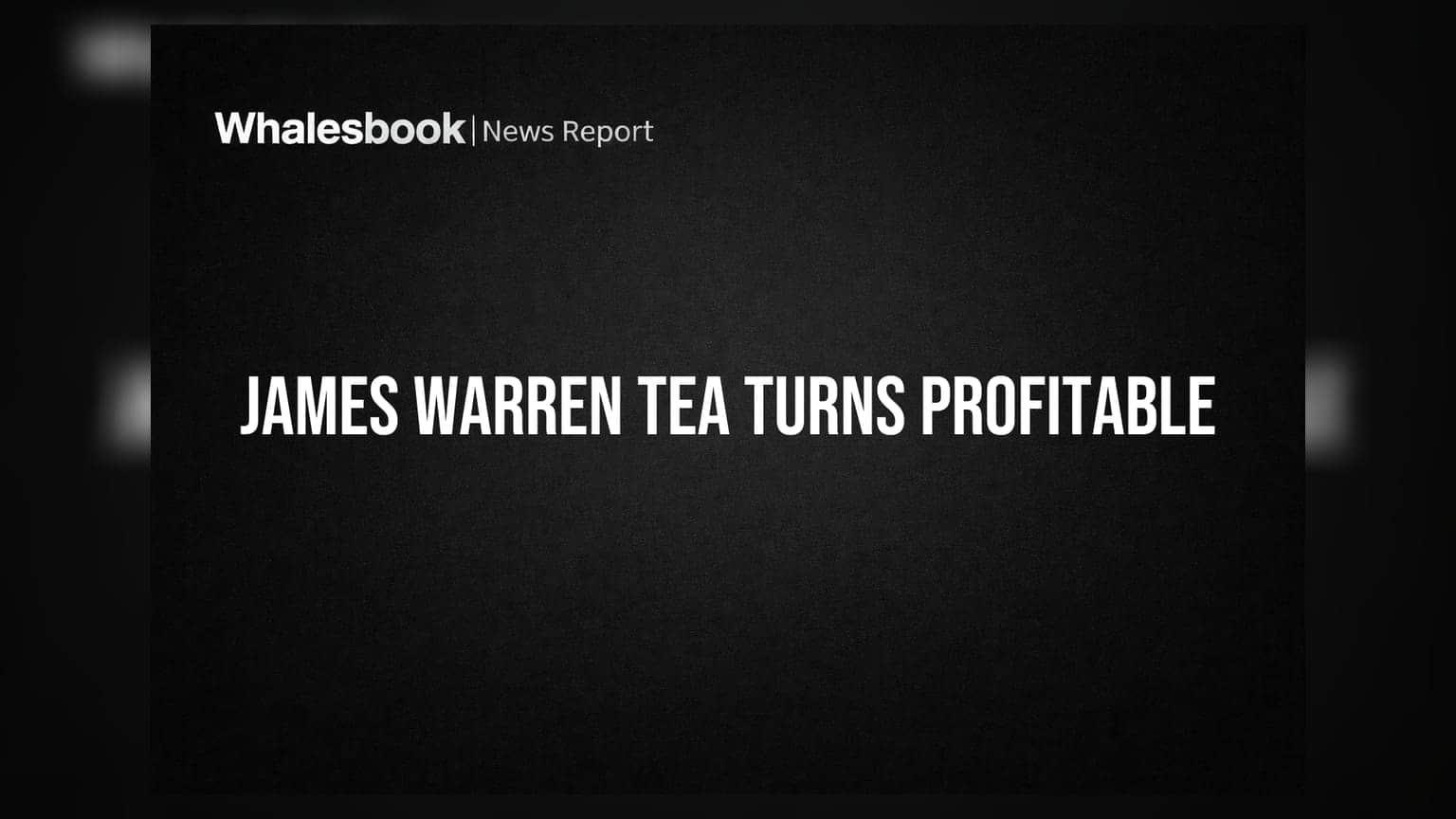 James Warren Tea: Q1 'ਚ ਕੰਪਨੀ ਨੇ ਕੀਤਾ ਵੱਡਾ ਕਮਾਲ! ਪਿਛਲੇ ਨੁਕਸਾਨ ਤੋਂ ਬਾਅਦ ਹੋਈ ਮੁਨਾਫੇ 'ਚ ਵਾਪਸੀ