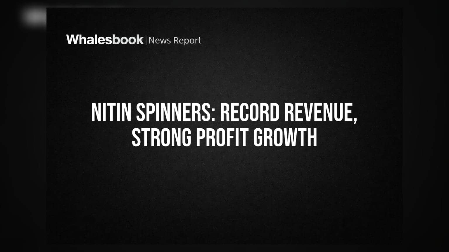 Nitin Spinners Share: કંપનીના નફામાં 83% નો ધમાકેદાર ઉછાળો, રેવન્યુ પણ સર્વોચ્ચ સપાટીએ!