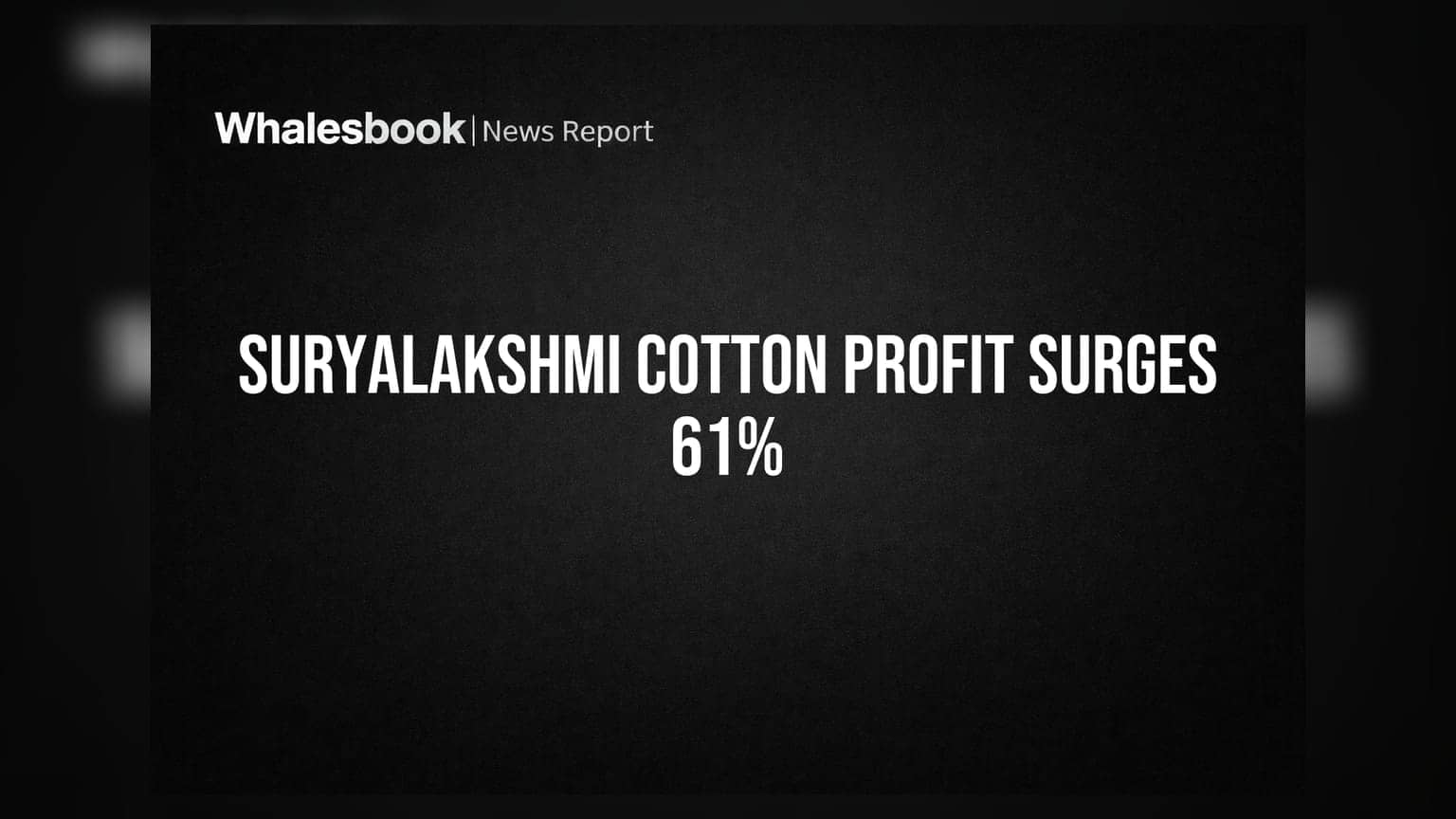 Suryalakshmi Cotton Mills: ਸਾਲਾਨਾ ਮੁਨਾਫੇ 'ਚ **61%** ਦਾ ਵੱਡਾ ਵਾਧਾ, ਰੁਪਏ **2.35** ਕਰੋੜ 'ਤੇ ਪਹੁੰਚਿਆ