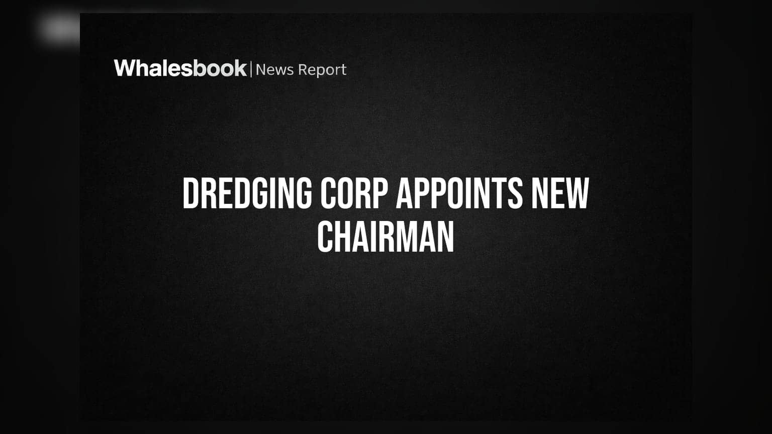 Dredging Corporation Appoints Jasmeet Singh Bindra as Chairman, Director