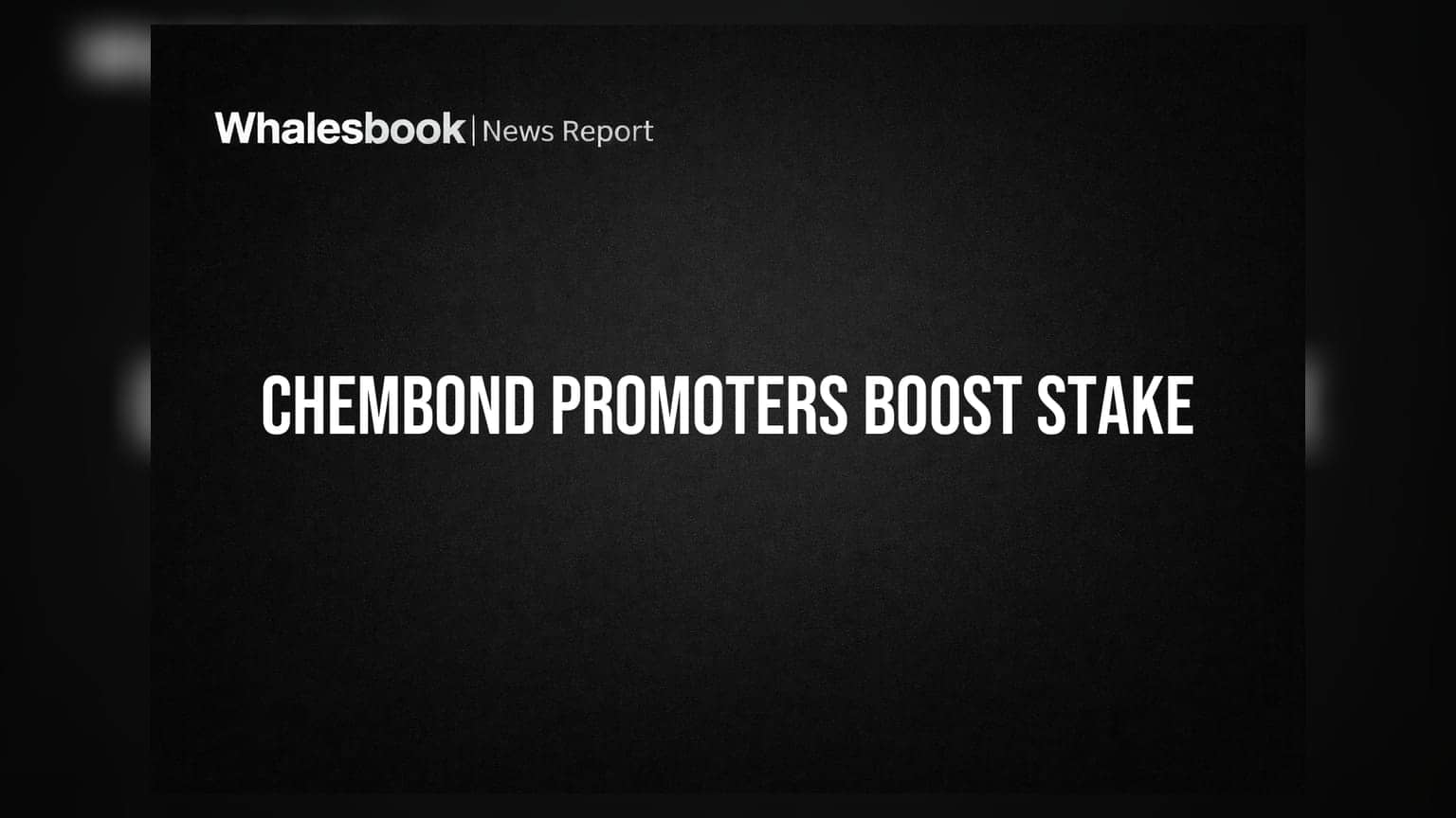 Chembond Chemicals Promoters Increase Stake by 30,500 Shares