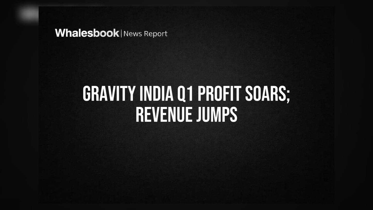 Gravity India Ltd Posts Strong Q1 FY27 Results with ₹60.10 Cr Revenue, ₹6.01 Cr Profit