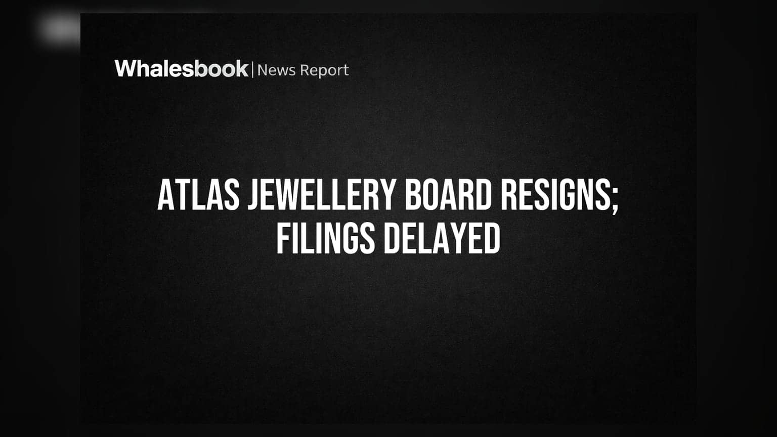 Atlas Jewellery India: બોર્ડના રાજીનામા બાદ કંપની પર સંકટ, NCLT હસ્તક્ષેપની જરૂર