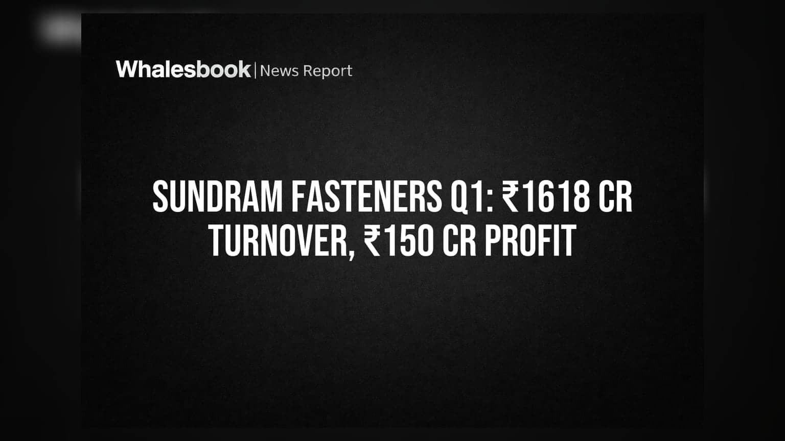 Sundram Fasteners: मजबूत तिमाही निकाल! ₹1,618 कोटी उलाढाल, ₹150 कोटी नफा