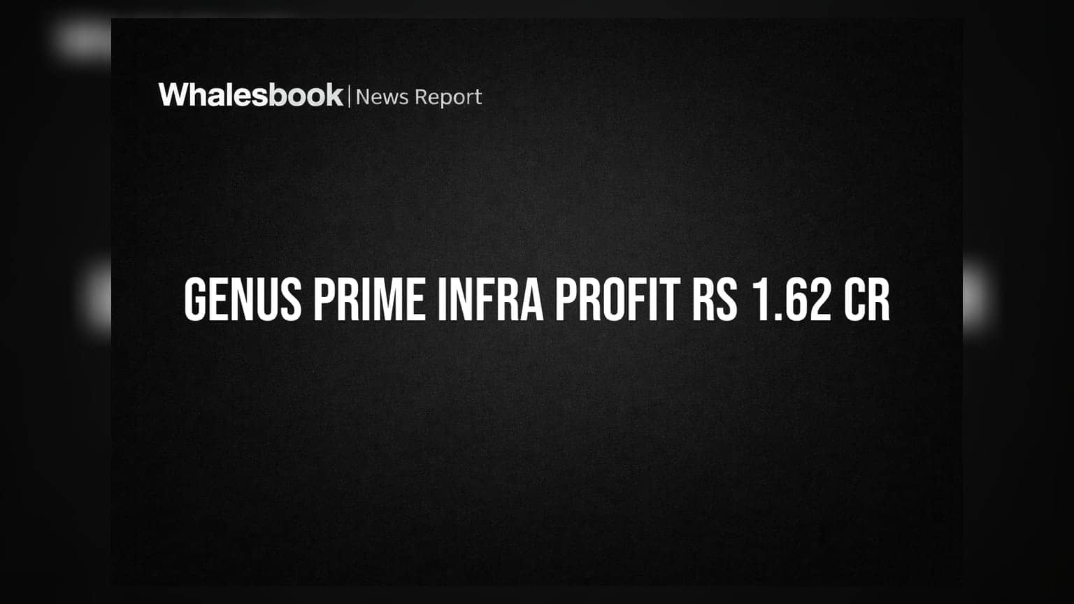 Genus Prime Infra: கார்ப்பரேட் மறுசீரமைப்புக்கு மத்தியில் ₹1.62 கோடி லாபம்!