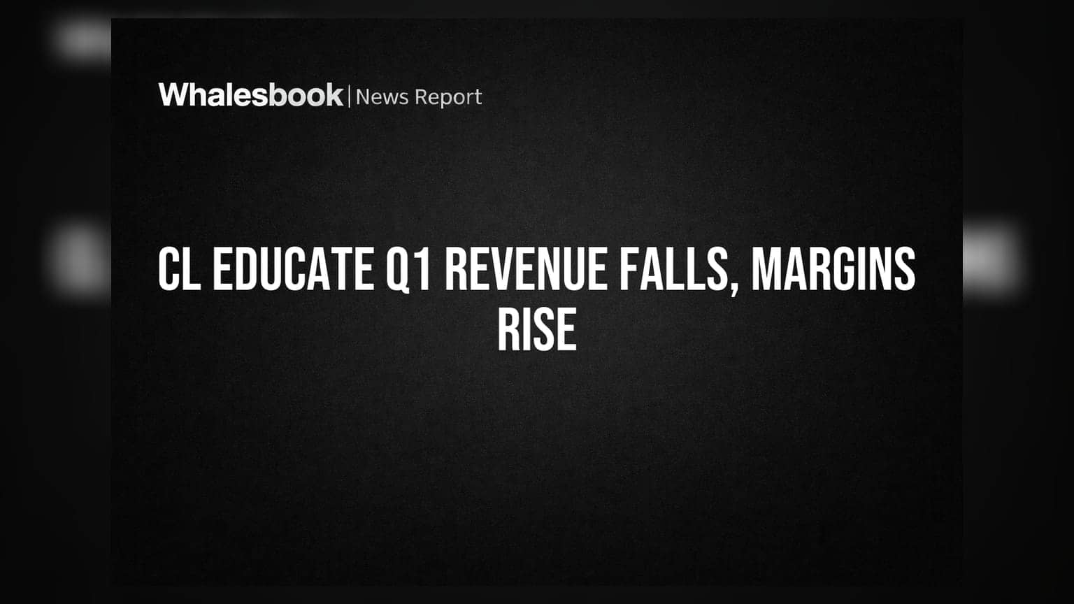 CL Educate Q1 FY27 Revenue Down ₹17.5 Cr, Margins Expand To 16.6%