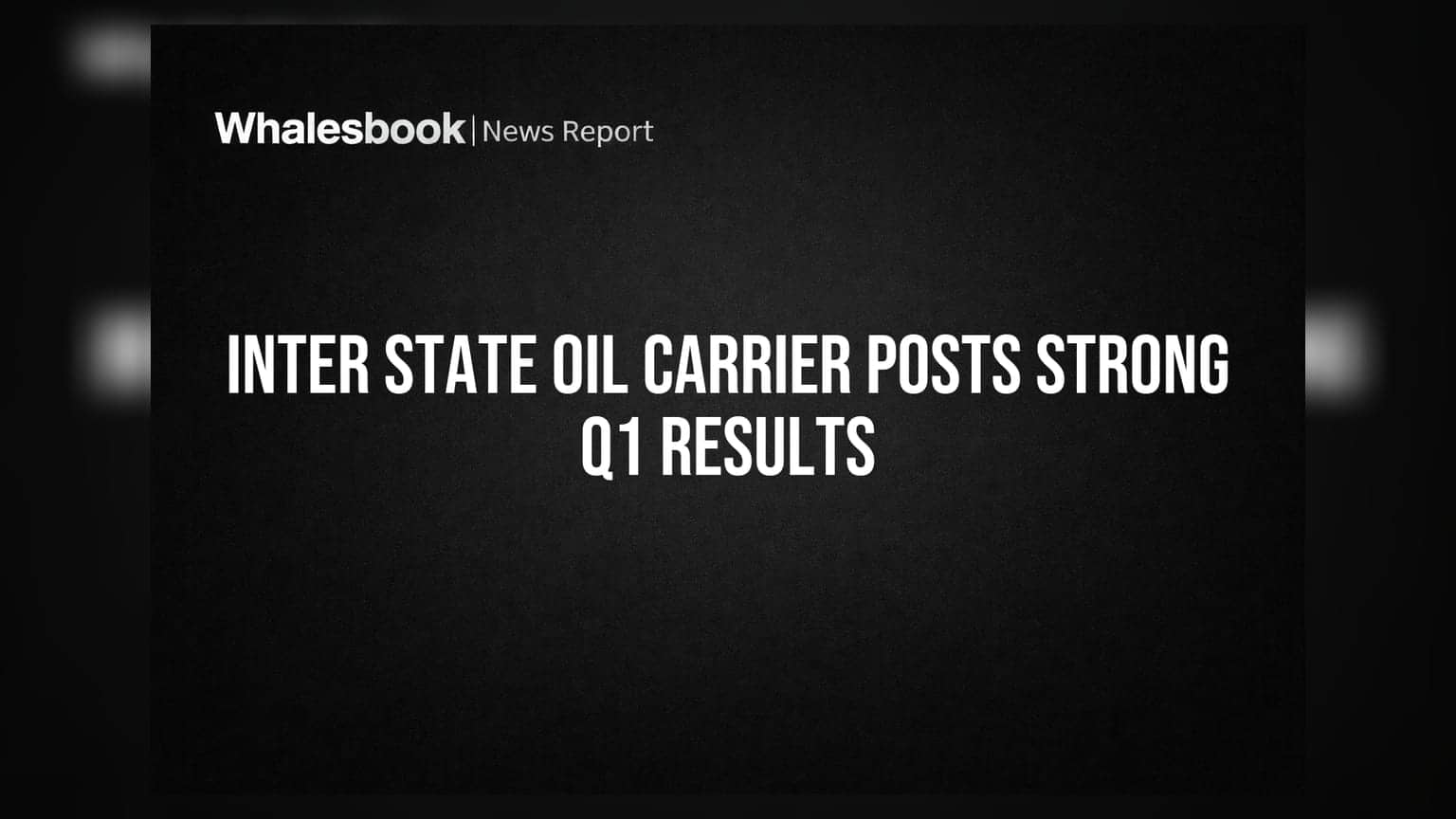 Inter State Oil Carrier: Q1 FY27માં કંપનીનો નફો 215% ઉછળ્યો, આવકમાં પણ નોંધપાત્ર વૃદ્ધિ