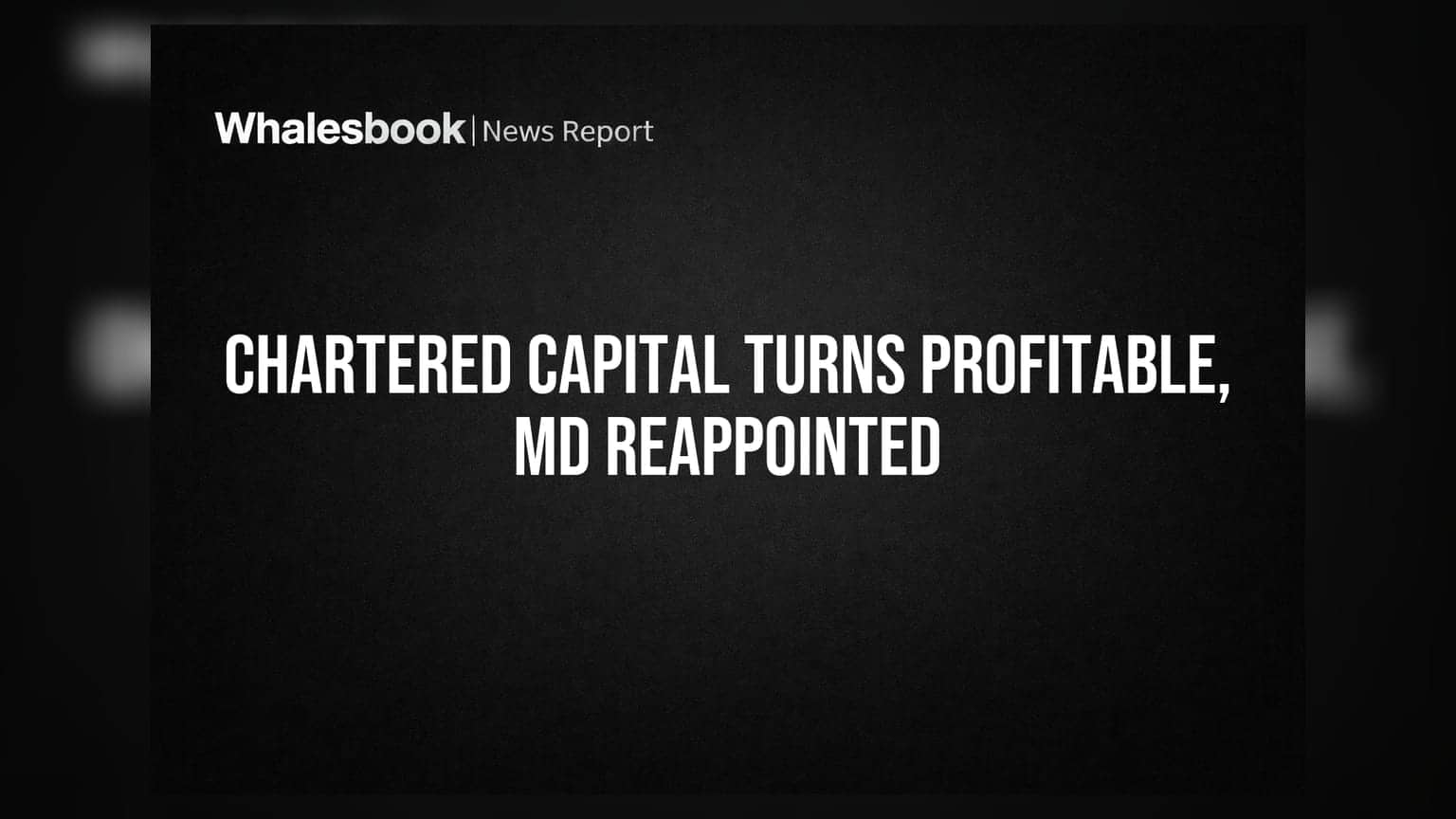 Chartered Capital Posts ₹7.56 Crore Profit in Q1 FY27, Reappoints MD