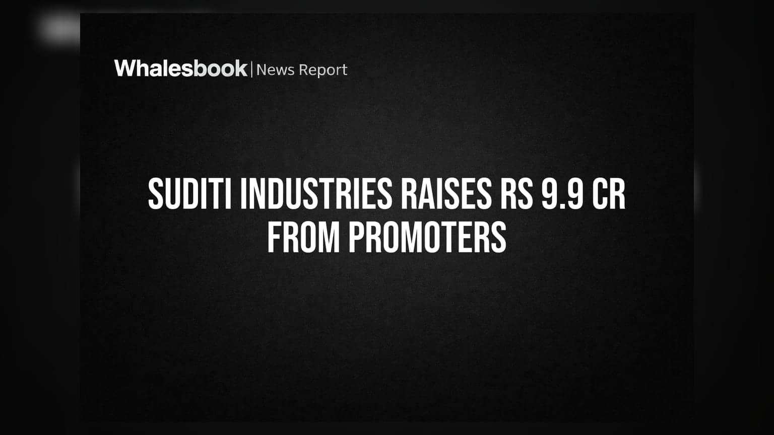 Suditi Industries Completes Preferential Allotment, Raises Rs 9.9 Crore From Promoters